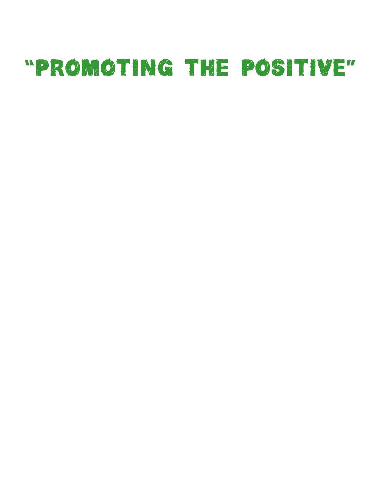 Promoting the positive